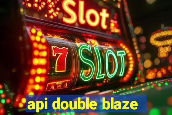 api double blaze